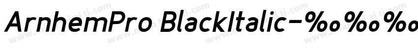 ArnhemPro BlackItalic字体转换